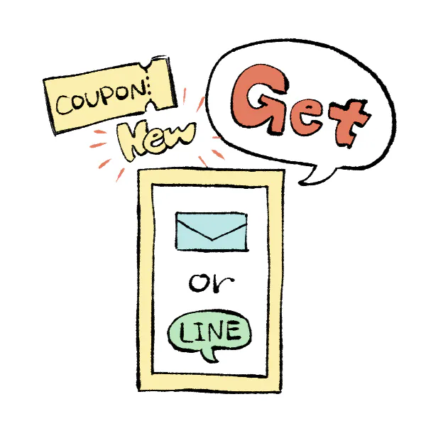 メールマガジンやLINEでオトクな情報のポイントGET！